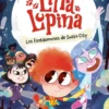 LINA LUPINA Nº04: LOS FANTASMONES DE SUSTO CITY [RUSTICA]