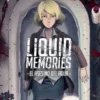 LIQUID MEMORIES Nº01 (1 DE 2) [RUSTICA]