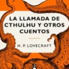 LLAMADA DE CTHULHU Y OTROS CUENTOS, LA (EDICION CONMEMORATIVA) [BOLSILLO]
