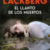 LLANTO DE LOS MUERTOS, EL (LOS CRIMENES DE FJALLBACKA) [CARTONE]