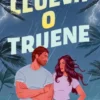 LLUEVA O TRUENE [RUSTICA]