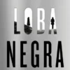 LOBA NEGRA (ANTONIA SCOTT 2) [BOLSILLO]