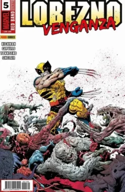 LOBEZNO: VENGANZA Nº05 EDICION RED BAND (5 DE 5) [GRAPA]