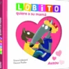 LOBITO QUIERE A SU MAMA [CARTONE]