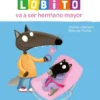 LOBITO VA A SER HERMANO MAYOR [CARTONE]