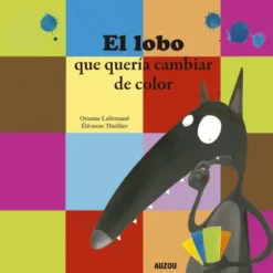 LOBO QUE QUERIA CAMBIAR DE COLOR, EL [CARTONE]