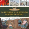 LOCOS POR LA HISTORIA: PRIMERA Y LA SEGUNDA GUERRA MUNDIAL, LA [CARTONE]