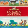 LOCOS POR LA HISTORIA: ROMA ANTIGUA, LA [CARTONE]
