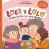 LOLA Y LOLO: PASAN EL DIA CON SUS ABUELOS [CARTONE]