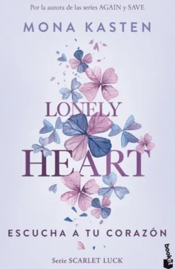LONELY HEART: ESCUCHA A TU CORAZON (SCARLET LUCK 1) [BOLSILLO]
