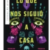 LO QUE NOS SIGUIO A CASA [CARTONE]