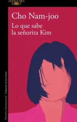 LO QUE SABE LA SEÑORITA KIM [RUSTICA]