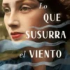 LO QUE SUSURRA EL VIENTO [CARTONE]