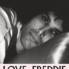 LOVE FREDDIE (LA VIDA SECRETA Y EL GRAN AMOR DE FREDDIE MERCURY) [RUSTICA]