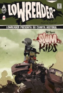 LOWREADER VOL.04: SLUM KIDS [RUSTICA]