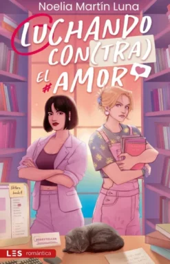 LUCHANDO CONTRA EL AMOR [RUSTICA]