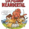 LUCY Y ANDY NEANDERTAL Nº1 [RUSTICA]