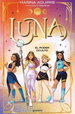 LUNA Nº02: EL PODER OCULTO [RUSTICA]