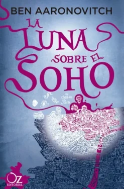 LUNA SOBRE EL SOHO, LA (PETER GRANT I) [BOLSILLO]