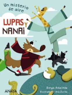 LUPAS Y NANAI: UN MISTERIO DE AIRE [RUSTICA]