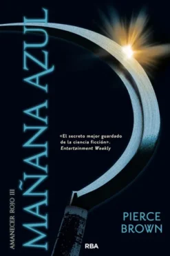 MAÑANA AZUL (AMANECER ROJO 3) [RUSTICA]