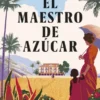 MAESTRO DE AZUCAR, EL [BOLSILLO]