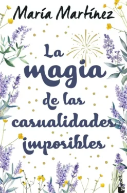 MAGIA DE LAS CASUALIDADES IMPOSIBLES, LA [BOLSILLO]