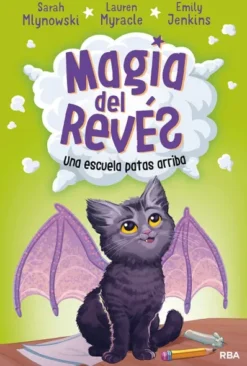 MAGIA DEL REVES Nº1: UNA ESCUELA PATAS ARRIBA [CARTONE]
