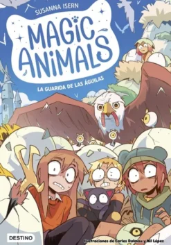 MAGIC ANIMALS Nº10: LA GUARIDA DE LAS AGUILAS [RUSTICA]