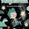 MAGICORNIA Nº04: LA NOCHE DE LOS DESEOS [RUSTICA]