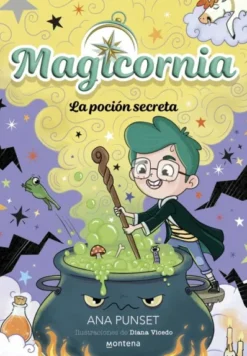MAGICORNIA Nº02: LA POCION SECRETA [RUSTICA]