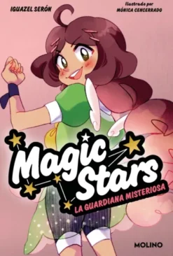 MAGIC STARS Nº03: LA GUARDIANA MISTERIOSA [RUSTICA]