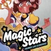 MAGIC STARS Nº01: ¡SOMOS LAS ELEGIDAS! [RUSTICA]