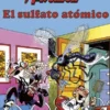 MAGOS DEL HUMOR Nº001: MORTADELO Y FILEMON EL SULFATO ATOMICO [CARTONE]