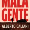 MALA GENTE [RUSTICA]