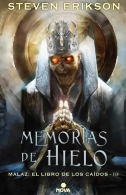 MALAZ EL LIBRO DE LOS CAIDOS VOL.03: MEMORIAS DE HIELO [CARTONE]