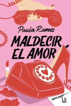 MALDECIR EL AMOR [RUSTICA]