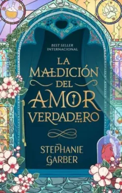 MALDICION DEL AMOR VERDADERO, LA (ERASE UN CORAZON ROTO 3) [RUSTICA]