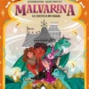 MALVARINA Nº05: LA ESCUELA DE MAGIA [RUSTICA]