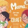 MAMA ¿POR QUE TENGO CELOS? [CARTONE]