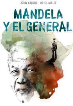 MANDELA Y EL GENERAL [CARTONE]