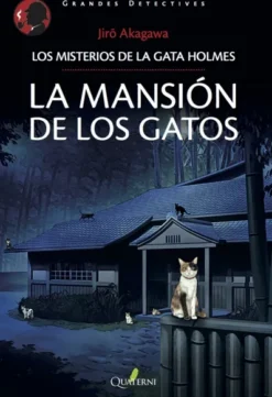 MANSION DE LOS GATOS, LA (MISTERIOS DE LA GATA HOLMES 2) [RUSTICA]