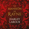 MANSION DE RAYNE, LA (DARK ROMANCE) [RUSTICA]