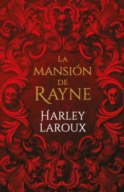 MANSION DE RAYNE, LA (DARK ROMANCE) [RUSTICA]
