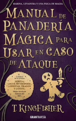 MANUAL DE PANADERIA MAGICA PARA USAR EN CASO DE ATAQUE [RUSTICA]