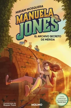 MANUELA JONES Nº04: EL ARCHIVO SECRETO DE MERIDA [CARTONE]