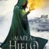 MAREA DEL HIELO, LA (CAIDA DE LOS REINOS VOLUMEN IV) [RUSTICA]