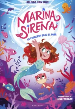MARINA SIRENA Nº01: LA PRINCESA BAJO EL MAR [RUSTICA]