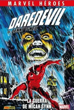 MARVEL HEROES: DAREDEVIL DE DENNY O'NEIL VOLUMEN 1: LA GUERRA DE MICAH SYNN [CARTONE]