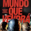 MARVEL KNIGHTS: EL MUNDO QUE VENDRA Nº1 (1 DE 6) [GRAPA]